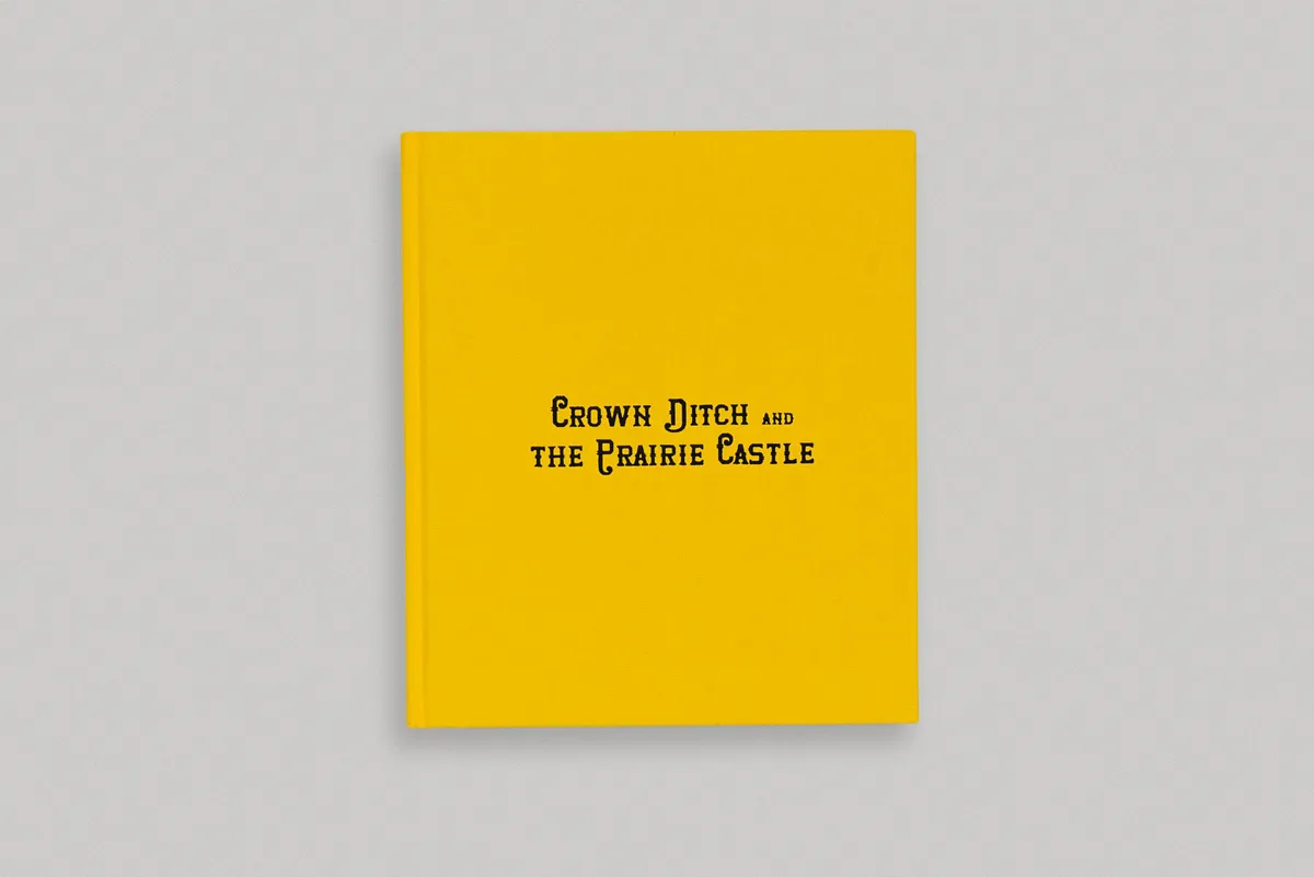 Crown Ditch & The Prairie Castle